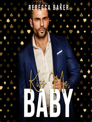 cover image of Kiss me, Baby